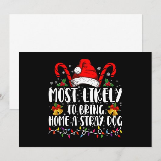 Hoogst waarschijnlijk om een zwerfhond Kerstmis me Kaart (Voorkant / Achterkant)