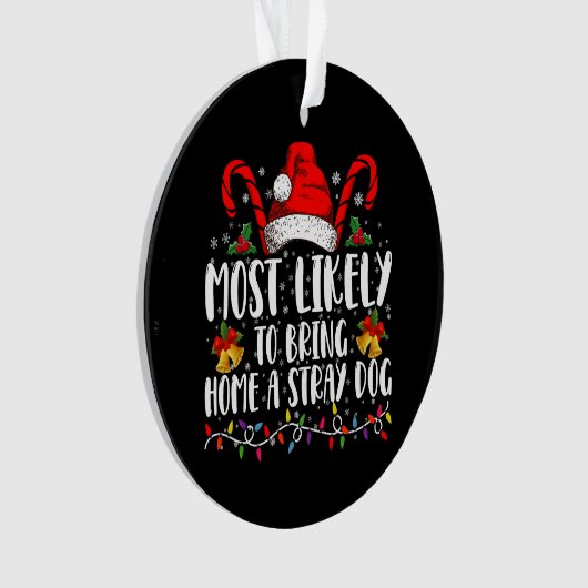 Hoogst waarschijnlijk om een zwerfhond Kerstmis me Ornament (voorkant)