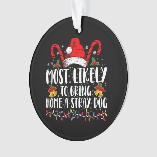 Hoogst waarschijnlijk om een zwerfhond Kerstmis me Ornament (voorkant)