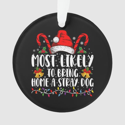 Hoogst waarschijnlijk om een zwerfhond Kerstmis me Ornament (voorkant)