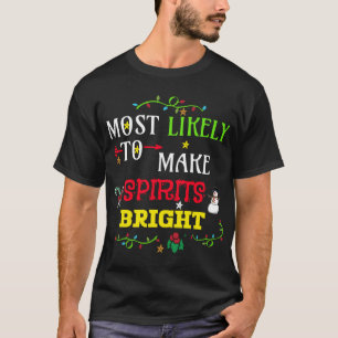 Hoogst waarschijnlijk om geesten helder te maken.  t-shirt