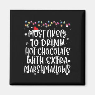 Hoogst waarschijnlijk om hete chocoladeKerstmisfam Magneet