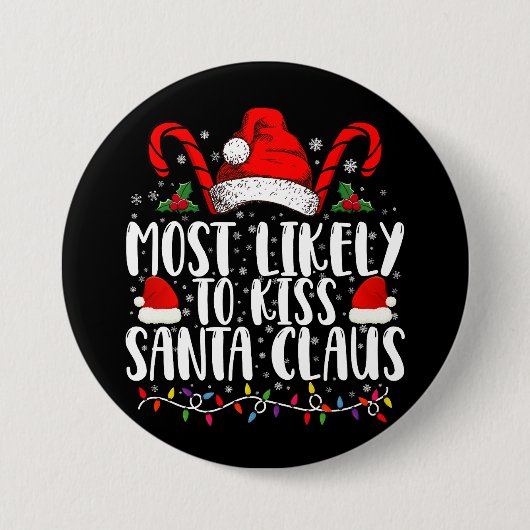 Hoogst waarschijnlijk om Kerstman Kerstmis familie Ronde Button 7,6 Cm (Voorkant)