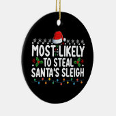 Hoogst waarschijnlijk om Kerstman's slee Kerstmis  Keramisch Ornament (Rechts)