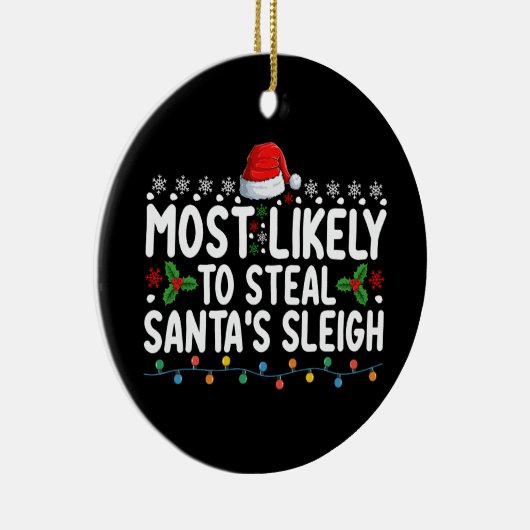 Hoogst waarschijnlijk om Kerstman's slee Kerstmis  Keramisch Ornament (Rechts)