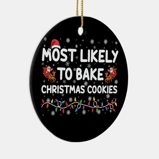 Hoogst waarschijnlijk om Kerstmiskoekjes te bakken Keramisch Ornament (Rechts)