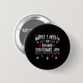 Hoogst waarschijnlijk om Kerstmisvreugde Kerstmisp Ronde Button 5,7 Cm (Voorkant /achterkant)