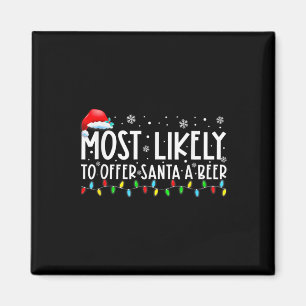 Hoogst waarschijnlijk om Santa een bierpret te bie Magneet