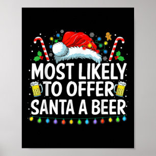 Hoogst waarschijnlijk om Santa een bierpret te bie Poster