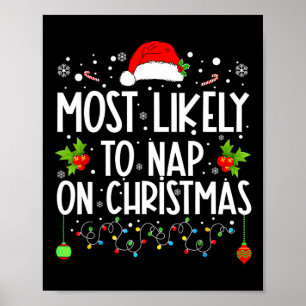 Hoogst waarschijnlijk om te slapen op Kerstmis Fam Poster