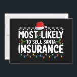 Hoogst waarschijnlijk Santa Insurance Christmas te Kaart<br><div class="desc">Hoogst waarschijnlijk Santa Insurance Christmas te verkopen</div>