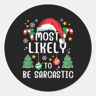 Hoogst waarschijnlijk sarcastisch grappig familie ronde sticker