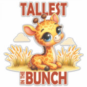 Hoogste in de Bunch pun Schattigee Baby Giraffe ca Sticker (Voorkant)