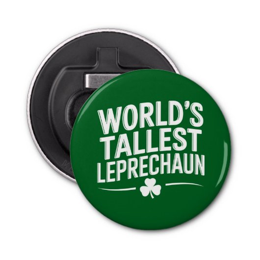 Hoogste Leprechaun St. Patrick's Day ter wereld Button Flesopener (Voorkant)