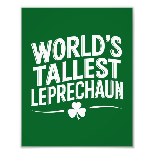 Hoogste Leprechaun St. Patrick's Day ter wereld Foto Afdruk (Voorkant)