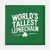 Hoogste Leprechaun St. Patrick's Day ter wereld Magneet (Voorkant)