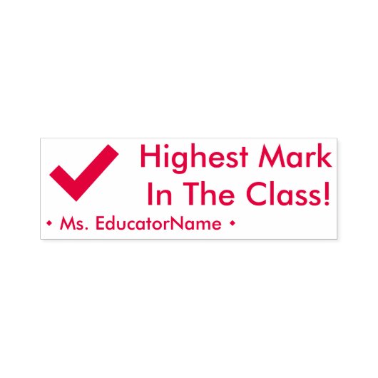 "Hoogste teken in de klasse!" + Aangepaste aanspre Zelfinktende Stempel (Design)