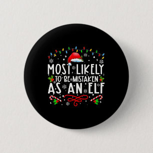 Hoogstwaarschijnlijk aangezien voor een Elf Leuk F Ronde Button 5,7 Cm