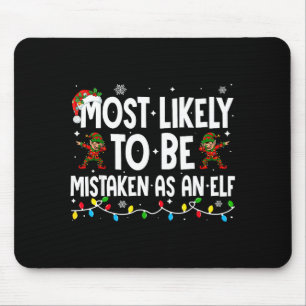 Hoogstwaarschijnlijk aangezien worden voor een Elf Muismat