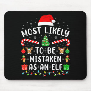 Hoogstwaarschijnlijk aangezien worden voor een Elf Muismat