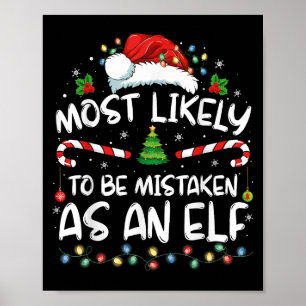 Hoogstwaarschijnlijk aangezien worden voor een Elf Poster