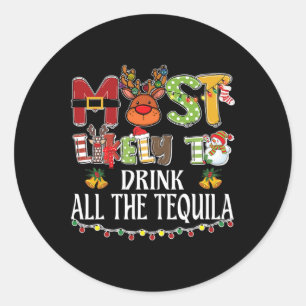 Hoogstwaarschijnlijk Al De Tequila Familiekerstmis Ronde Sticker