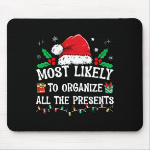 Hoogstwaarschijnlijk alle cadeaus familie kerst or muismat