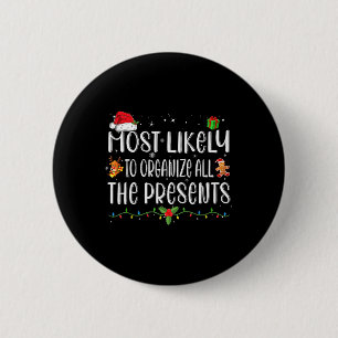 Hoogstwaarschijnlijk alle cadeaus familie kerst or ronde button 5,7 cm