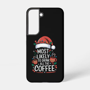 Hoogstwaarschijnlijk alle Drink van de koffie fami Samsung Galaxy Hoesje