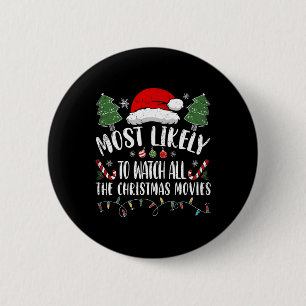 Hoogstwaarschijnlijk alle kerstfilms te bekijken C Ronde Button 5,7 Cm