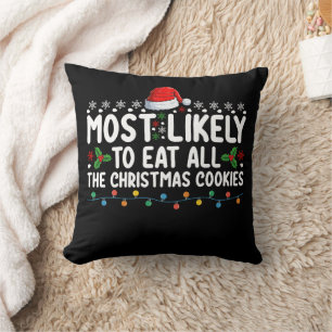 Hoogstwaarschijnlijk alle kerstkoekjes te eten Hol Kussen