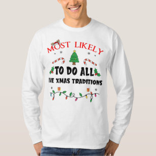 Hoogstwaarschijnlijk alle kersttradities doen Funn T-shirt
