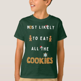 Hoogstwaarschijnlijk alle koekjes eten - Funny Xma T-shirt
