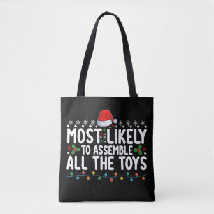 Hoogstwaarschijnlijk alle speelgoed kerstcadeaus i tote bag