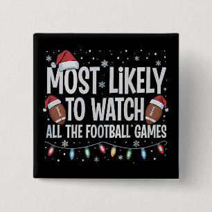 Hoogstwaarschijnlijk alle voetbalwedstrijden Kerst Vierkante Button 5,1 Cm