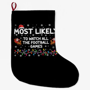Hoogstwaarschijnlijk alle voetbalwedstrijden kijke grote kerstsok