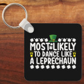 Hoogstwaarschijnlijk als een Leprechaun te dansen Sleutelhanger (Voorkant)