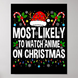 Hoogstwaarschijnlijk Anime Kijken Met Kerst Cool A Poster
