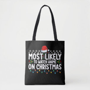 Hoogstwaarschijnlijk anime kijken met kerst famili tote bag