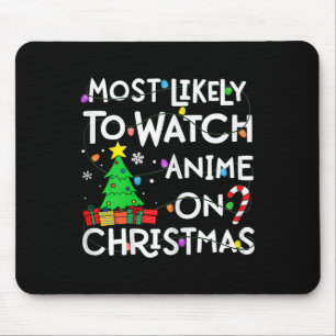 Hoogstwaarschijnlijk anime kijken op kerstmuts muismat