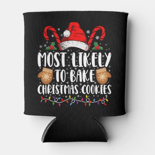 Hoogstwaarschijnlijk Bake Christmas Cookie Xmas Fa Blikjeskoeler (Voorkant)