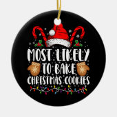 Hoogstwaarschijnlijk Bake Christmas Cookie Xmas Fa Keramisch Ornament (Voorkant)