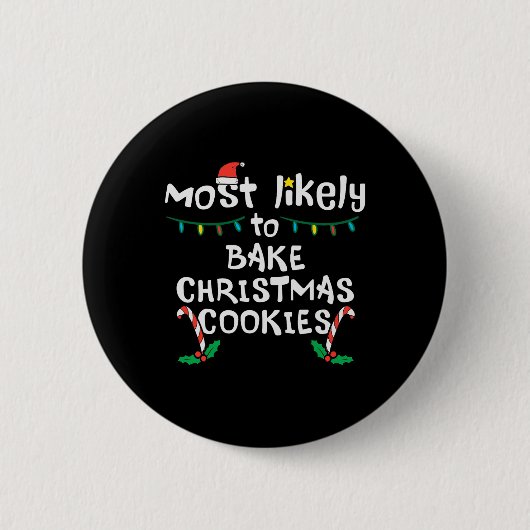 Hoogstwaarschijnlijk Bake Christmas Cookie Xmas Fa Ronde Button 5,7 Cm (Voorkant)