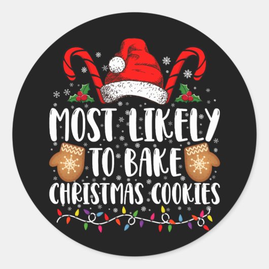 Hoogstwaarschijnlijk Bake Christmas Cookie Xmas Fa Ronde Sticker (Voorkant)
