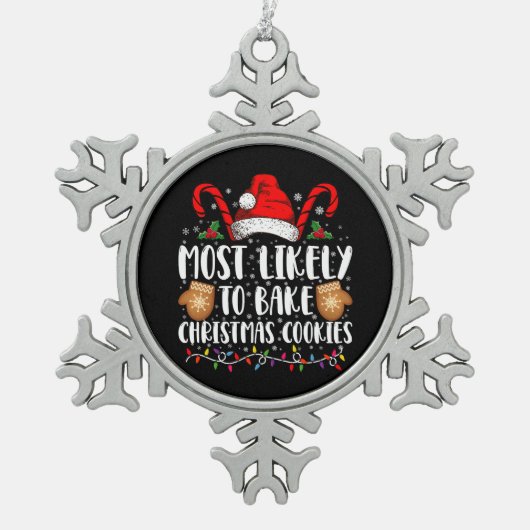 Hoogstwaarschijnlijk Bake Christmas Cookie Xmas Fa Tin Sneeuwvlok Ornament (Voorkant)