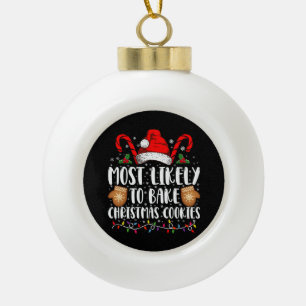 Hoogstwaarschijnlijk bakken we Kerstkransjes Kerst Keramische Bal Ornament