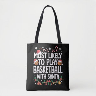 Hoogstwaarschijnlijk basketbal spelen met de kerst tote bag