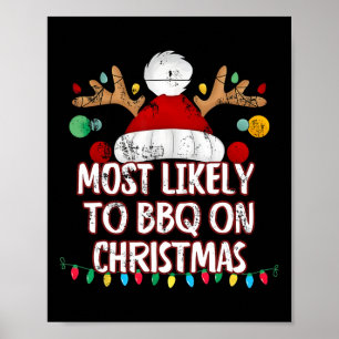 Hoogstwaarschijnlijk BBQ op kerst grappige bijpass Poster