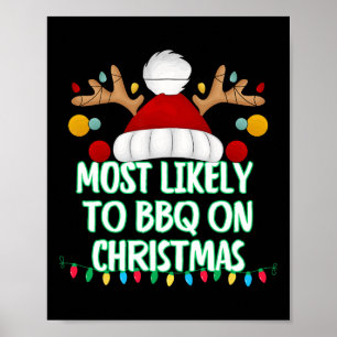 Hoogstwaarschijnlijk BBQ op kerst grappige bijpass Poster