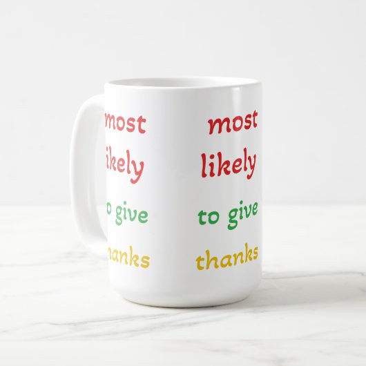 Hoogstwaarschijnlijk bedankt ,grappige bedankt gev koffiemok (Voorkant links)